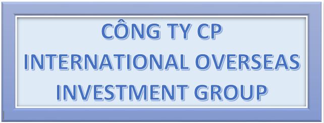 CÔNG TY CỔ PHẦN INTERNATIONAL OVERSEAS INVESTMENT GROUP