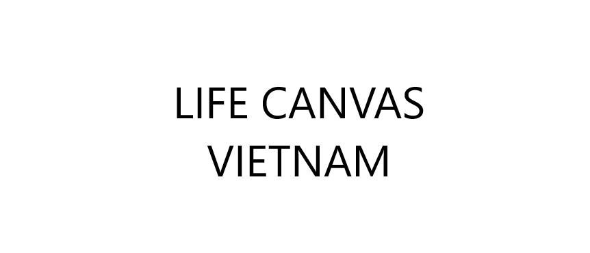 CÔNG TY TNHH LIFE CANVAS VIETNAM